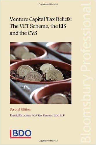 Venture Capital Tax Reliefs: The VCT Scheme, the EIS and the CVS baixar