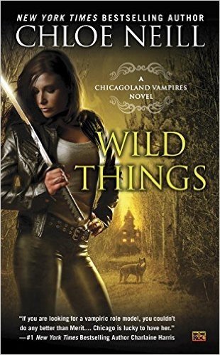Wild Things: A Chicagoland Vampires Novel