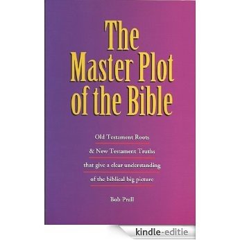The Master Plot of the Bible (English Edition) [Kindle-editie]