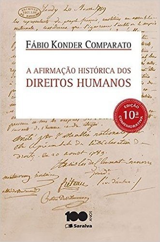 A Afirmação Histórica dos Direitos Humanos