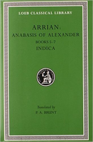Anabasis of Alexander, Volume II: Books 5-7. Indica