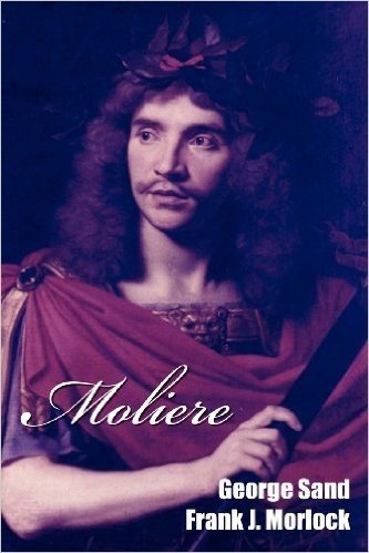 Moliere: A Play in Five Acts