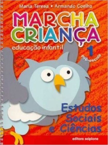 Marcha Criança. Estudos Sociais e Ciências - Volume 1