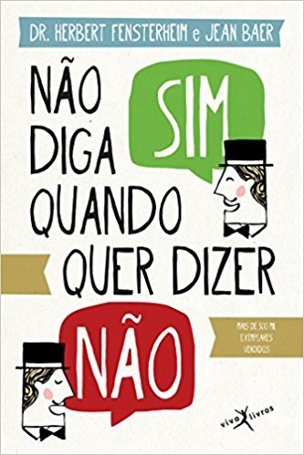 Télécharger Não Diga Sim Quando Quer Dizer Não (Em Portuguese do Brasil)