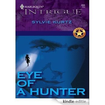 Eye of a Hunter (The Seekers) [Kindle-editie]