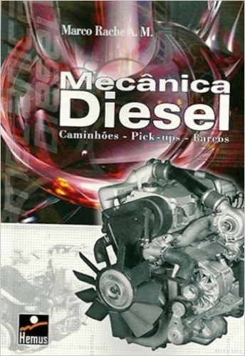 Mecânica Diesel. Caminhões e Pick-Ups