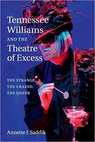 Tennessee Williams and the Theatre of Excess