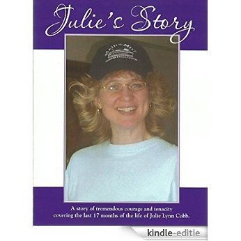 Julie's Story: In Memory of Julie Lynn Cobb (English Edition) [Kindle-editie]