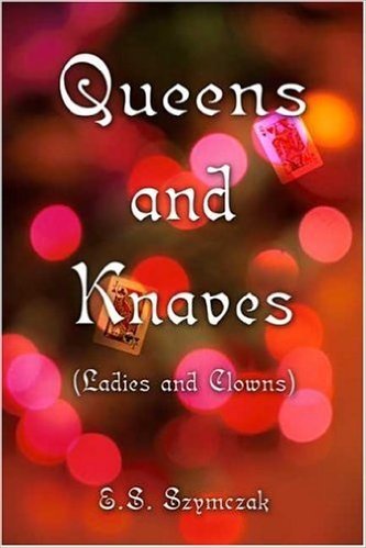 Queens and Knaves (Ladies and Clowns)