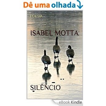 Silêncio: Poesia [eBook Kindle]