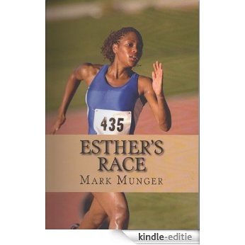 Esther's Race (English Edition) [Kindle-editie]