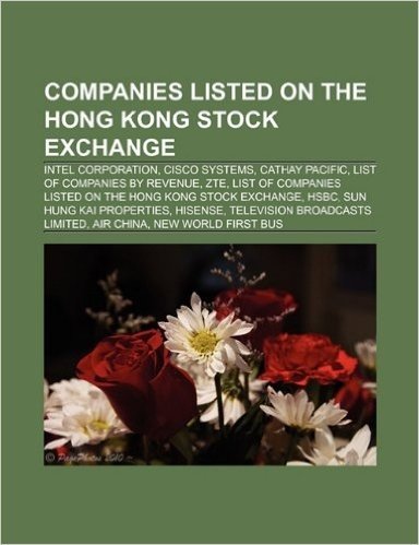 Companies Listed on the Hong Kong Stock Exchange: Intel Corporation, Cisco Systems, Cathay Pacific, Warren Buffett