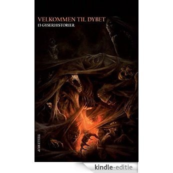Velkommen til dybet - 13 gyserhistorier (Danish Edition) [Kindle-editie]