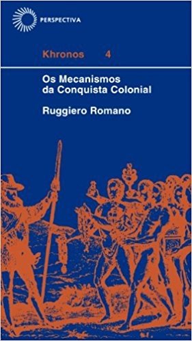 Mecanismos da Conquista Colonial