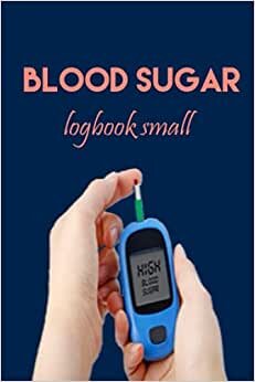 indir Blood Glucose Log Book Small: Small 4x6 Blood Sugar Log Book-Daily Diabetes Glucose Record Tracker - Blood Splatter (Blood Sugar Log Book Small)
