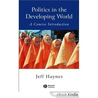 Politics in the Developing World: A Concise Introduction [eBook Kindle]
