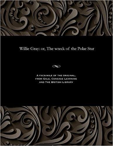 indir Willie Gray: or, The wreck of the Polar Star