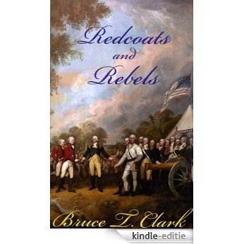 Redcoats and Rebels (English Edition) [Kindle-editie] beoordelingen
