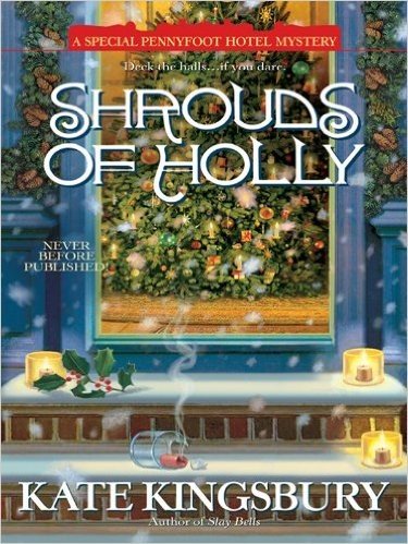 Shrouds of Holly (Pennyfoot Hotel Mystery)