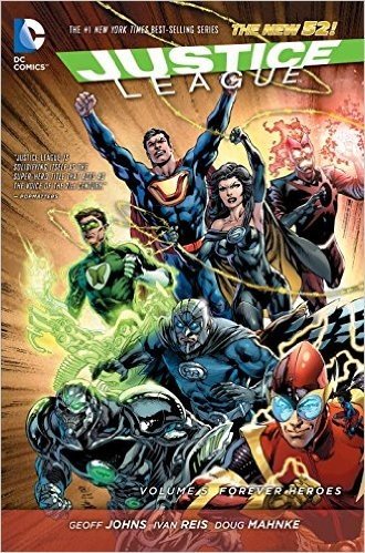 Justice League Vol. 5: Forever Heroes (the New 52)