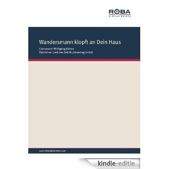 Wandersmann klopf an dein Haus (German Edition) [Kindle-editie] beoordelingen