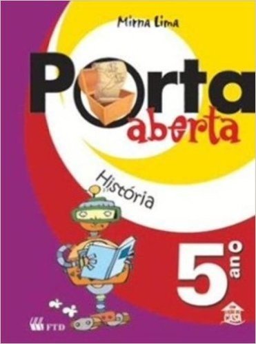 Porta Aberta - Historia - 5. Ano - 4. Serie