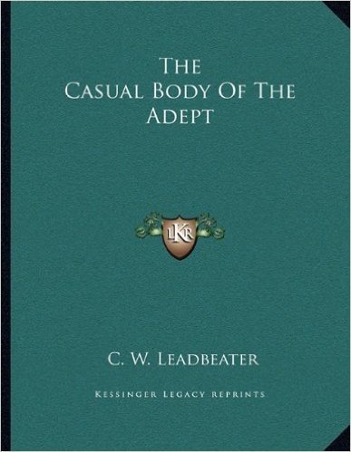 The Casual Body of the Adept
