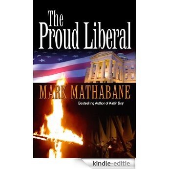 The Proud Liberal (English Edition) [Kindle-editie]