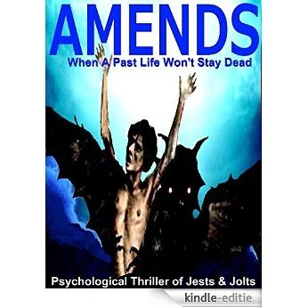 AMENDS (What Outs One's Inner Demons) (English Edition) [Kindle-editie]
