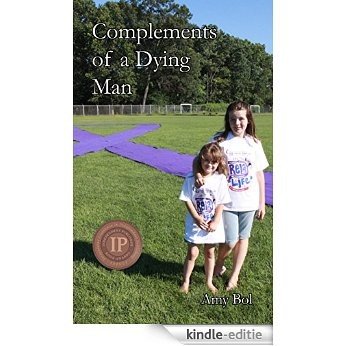Complements of a Dying Man (English Edition) [Kindle-editie]