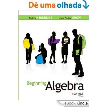 Beginning Algebra, First edition [Print Replica] [eBook Kindle]
