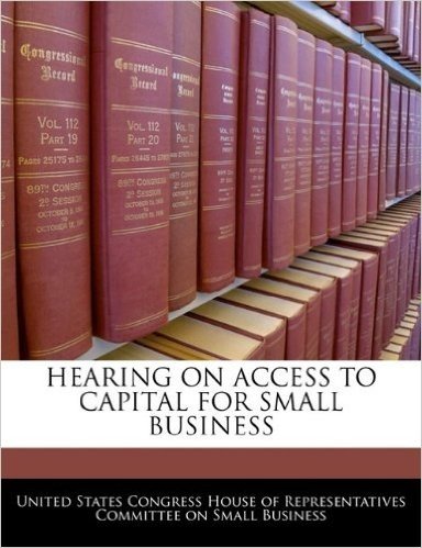 Hearing on Access to Capital for Small Business