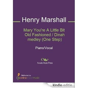 Mary You're A Little Bit Old Fashioned / Dinah medley (One Step) [Kindle-editie] beoordelingen