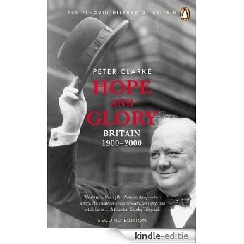 Hope and Glory: Britain 1900-2000: Updated to Cover 1992-2002 (Penguin History of Britain) [Kindle-editie]