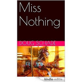 Miss Nothing (English Edition) [Kindle-editie]