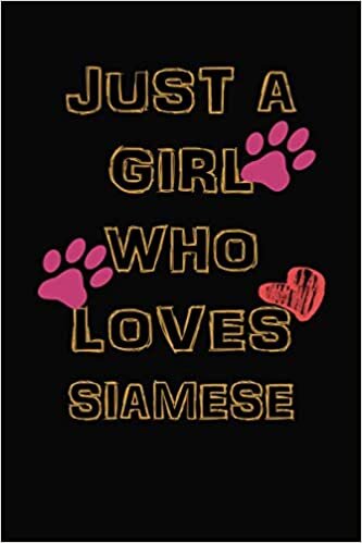 indir Just a Girl Who Loves Siamese: Cat Journal Notebook Journal for Girls | Funny notebook for People who love Siamese | Great gift for Girls and Women