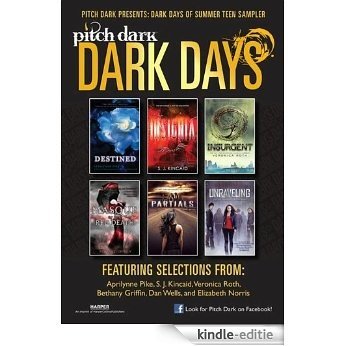 Pitch Dark: Dark Days of Summer Sampler [Kindle-editie]