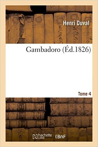 Gambadoro Tome 4