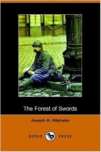 The Forest of Swords: A Story of Paris and the Marne (Dodo Press)