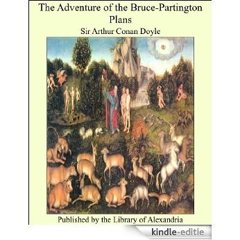 The Adventure of the Bruce-Partington Plans [Kindle-editie] beoordelingen