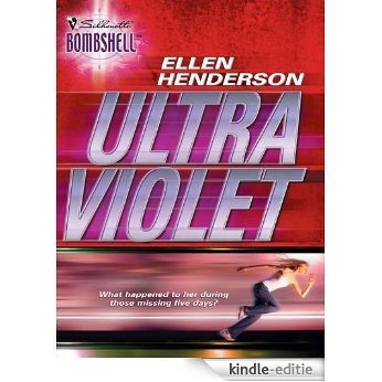 Ultra Violet (Silhouette Bombshell) [Kindle-editie]
