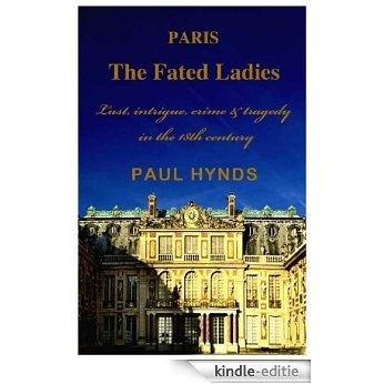 PARIS The Fated Ladies (English Edition) [Kindle-editie]