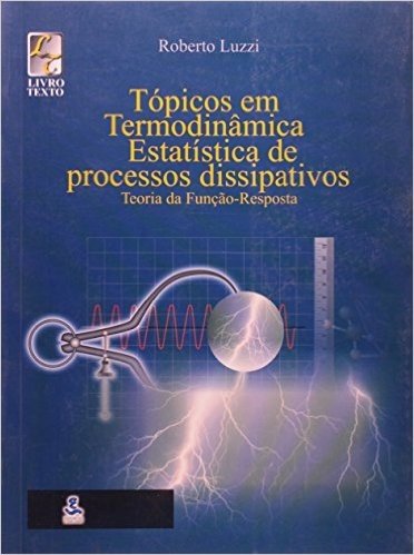 Topicos Em Termodinamica Estatistica De Processos Dissipativos - Teori