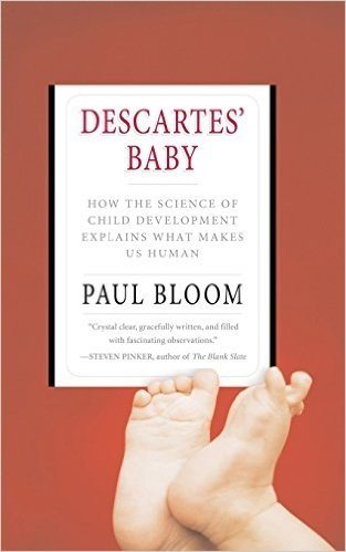 Descartes' Baby: How the Science of Child Development Explains What Makes Us Human baixar