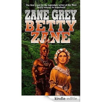 Betty Zane (Ohio Frontier) [Kindle-editie]