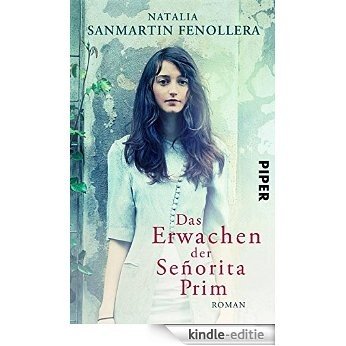 Das Erwachen der Señorita Prim: Roman (German Edition) [Kindle-editie]