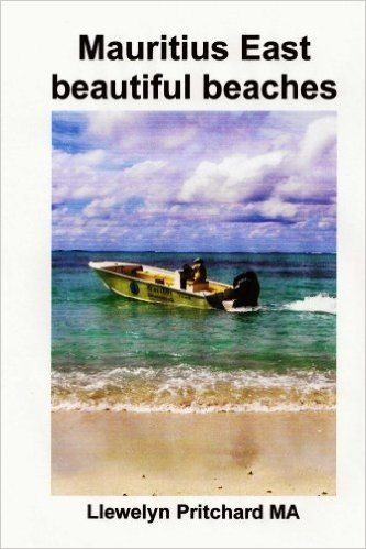 Mauritius East beautiful beaches: Un Souvenir Collezione di fotografie a colori con didascalie (Foto Album Vol. 10) (Italian Edition)