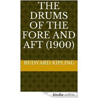 The Drums of the Fore and Aft (English Edition) [Kindle-editie]