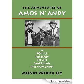 THE ADVENTURES OF AMOS N' ANDY (English Edition) [Kindle-editie] beoordelingen