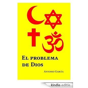 El problema de Dios (Spanish Edition) [Kindle-editie]